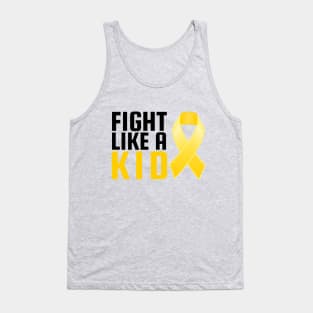 Fight like a kid Tank Top